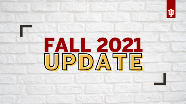 Fall 2021 semester returning to a new normal